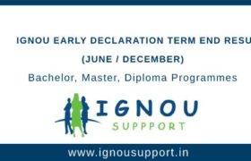 Ignou Early Declaration Result
