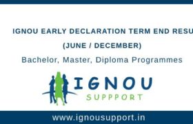 Ignou Early Declaration Result