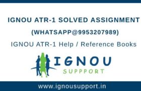 IGNOU ATR-1 Solved Assignment