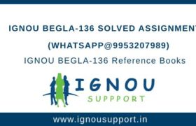 IGNOU BEGLA-136 Assignment